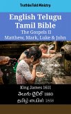 English Telugu Tamil Bible - The Gospels II - Matthew, Mark, Luke & John (eBook, ePUB)