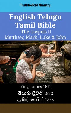 English Telugu Tamil Bible - The Gospels II - Matthew, Mark, Luke & John (eBook, ePUB) - Ministry, TruthBeTold