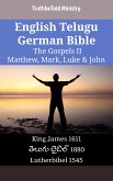 English Telugu German Bible - The Gospels II - Matthew, Mark, Luke & John (eBook, ePUB)