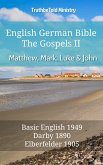 English German Bible II - The Gospels - Matthew, Mark, Luke and John (eBook, ePUB)