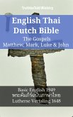 English Thai Dutch Bible - The Gospels II - Matthew, Mark, Luke & John (eBook, ePUB)