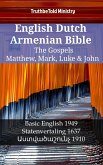 English Dutch Armenian Bible - The Gospels - Matthew, Mark, Luke & John (eBook, ePUB)