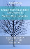 English Norwegian Bible - The Gospels II - Matthew, Mark, Luke and John (eBook, ePUB)