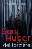 Sam Huber e il segreto del forziere (eBook, ePUB)