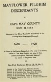 Mayflower Pilgrim Descendants in Cape May County, New Jersey (eBook, PDF)