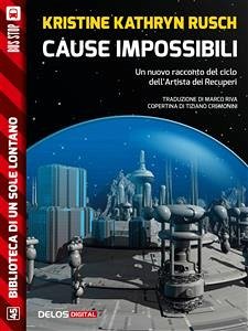 Cause impossibili (eBook, ePUB) - Kathryn Rusch, Kristine