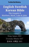 English Swedish Korean Bible - The Gospels II - Matthew, Mark, Luke & John (eBook, ePUB)