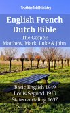 English French Dutch Bible - The Gospels - Matthew, Mark, Luke & John (eBook, ePUB)