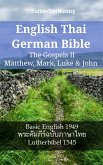 English Thai German Bible - The Gospels II - Matthew, Mark, Luke & John (eBook, ePUB)