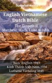 English Vietnamese Dutch Bible - The Gospels II - Matthew, Mark, Luke & John (eBook, ePUB)