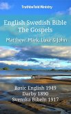 English Swedish Bible - The Gospels - Matthew, Mark, Luke and John (eBook, ePUB)