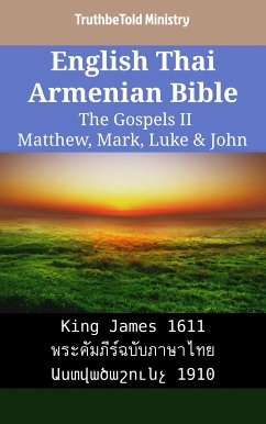 English Thai Armenian Bible - The Gospels II - Matthew, Mark, Luke & John (eBook, ePUB) - Ministry, TruthBeTold