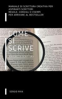 Come si scrive - Manuale di scrittura (eBook, ePUB) - Riva, Sergio