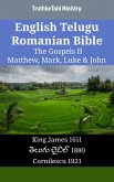 English Telugu Romanian Bible - The Gospels II - Matthew, Mark, Luke & John (eBook, ePUB)