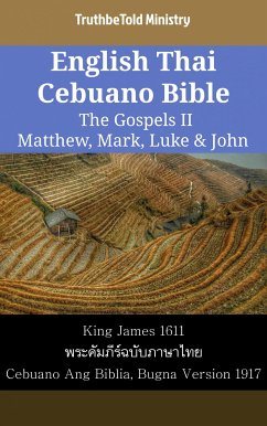 English Thai Cebuano Bible - The Gospels II - Matthew, Mark, Luke & John (eBook, ePUB) - Ministry, TruthBeTold