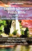 English Albanian Polish Bible - The Gospels II - Matthew, Mark, Luke & John (eBook, ePUB)