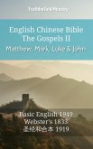 English Chinese Bible - The Gospels II - Matthew, Mark, Luke and John (eBook, ePUB)