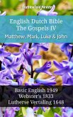 English Dutch Bible - The Gospels IV - Matthew, Mark, Luke and John (eBook, ePUB)