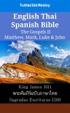 English Thai Spanish Bible - The Gospels II - Matthew, Mark, Luke & John (eBook, ePUB)