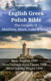 English Greek Polish Bible - The Gospels II - Matthew, Mark, Luke & John (eBook, ePUB)