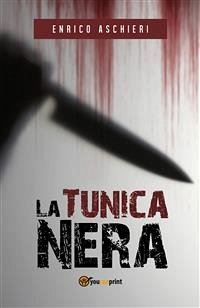 La Tunica Nera (eBook, ePUB) - Aschieri, Enrico