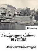 L'emigrazione siciliana in Tunisia (eBook, ePUB)