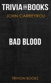 Bad Blood by John Carreyrou (Trivia-On-Books) (eBook, ePUB)