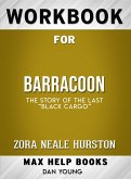 Workbook for Barracoon: The Story of the Last "Black Cargo" (eBook, ePUB)