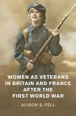 Women as Veterans in Britain and France after the First World War (eBook, ePUB)