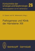 Pathogenese und Klinik der Harnsteine XIII (eBook, PDF)