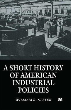 A Short History of American Industrial Policies (eBook, PDF)