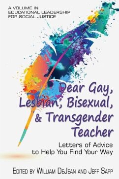 Dear Gay, Lesbian, Bisexual, And Transgender Teacher (eBook, ePUB)