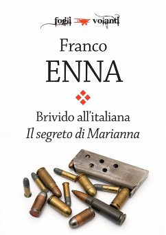 Brivido all'italiana. Il segreto di Marianna (eBook, ePUB) - Enna, Franco