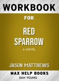 Workbook for Red Sparrow: A Novel (eBook, ePUB)