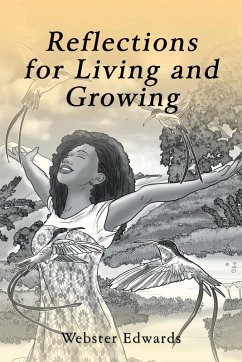 Reflections for Living and Growing (eBook, ePUB) - Edwards, Webster