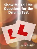 Show Me Tell Me Questions for the Driving Test (eBook, ePUB)