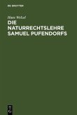 Die Naturrechtslehre Samuel Pufendorfs (eBook, PDF)