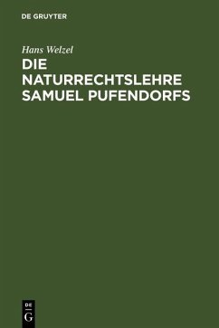Die Naturrechtslehre Samuel Pufendorfs (eBook, PDF) - Welzel, Hans