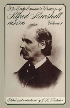 The Early Economic Writings of Alfred Marshall, 1867-1890 (eBook, PDF)