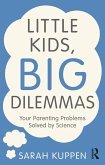Little Kids, Big Dilemmas (eBook, PDF)