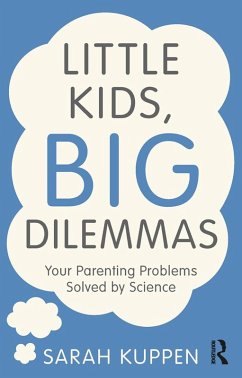 Little Kids, Big Dilemmas (eBook, PDF) - Kuppen, Sarah