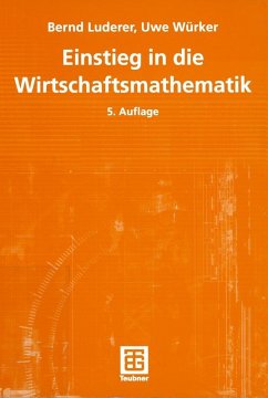 Einstieg in die Wirtschaftsmathematik (eBook, PDF) - Luderer, Bernd; Würker, Uwe