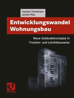 Cover Entwicklungswandel Wohnungsbau: Neue Gebäudekonzepte in Trocken- und Leichtbauweise (eBook, PDF)