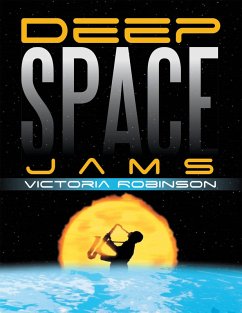 Deep Space Jams (eBook, ePUB) - Robinson, Victoria