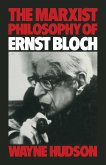 The Marxist Philosophy of Ernst Bloch (eBook, PDF)
