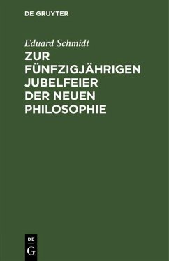 Cover Zur fünfzigjährigen Jubelfeier der neuen Philosophie (eBook, PDF)