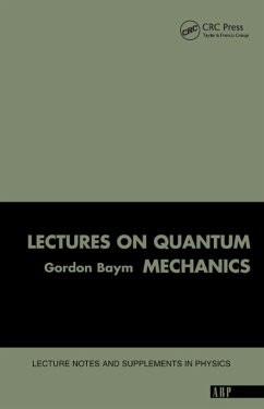 Lectures On Quantum Mechanics (eBook, ePUB) - Baym, Gordon