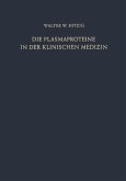 Die Plasmaproteine in der Klinischen Medizin (eBook, PDF)