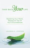 Take Back Your Life (eBook, ePUB)
