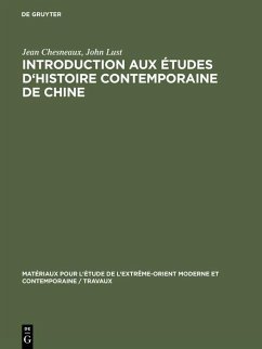 Introduction aux études d'histoire contemporaine de Chine (eBook, PDF) - Chesneaux, Jean; Lust, John